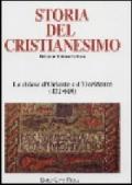 Storia del cristianesimo. Religione, politica, cultura. 3.Le Chiese d'Oriente e d'Occidente (432-610)