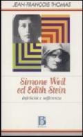 Simone Weil ed Edith Stein. Infelicità e sofferenza