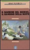 Il bambino del giorno, il bambino della notte. L'incontro analitico