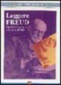 Leggere Freud. Scoperta cronologica dell'opera di Freud