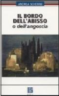 Il bordo dell'abisso o dell'angoscia