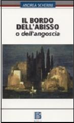 Il bordo dell'abisso o dell'angoscia