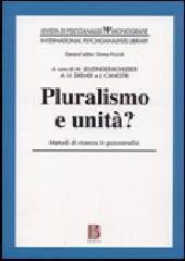 Pluralismo e unità? Metodi di ricerca in psicoanalisi