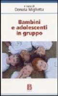 Bambini e adolescenti in gruppo