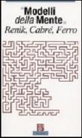 Modelli della mente: Renik, Cabrè, Ferro