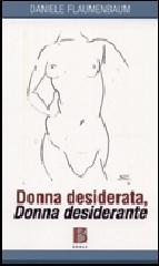 Donna desiderata, donna desiderante