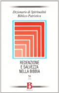 Dizionario di spiritualità biblico-patristica. Vol. 54: Redenzione e salvezza nella Bibbia.