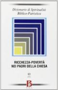 Dizionario di spiritualità biblico-patristica. 60.Ricchezza-povertà nei Padri della Chiesa