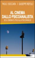 Al cinema dallo psicoanalista. Se il cinema è utile alla psicoanalisi