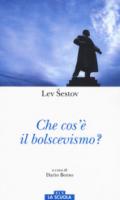 Che cos'è il bolscevismo?