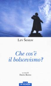 Che cos'è il bolscevismo?