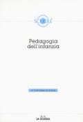 Pedagogia dell'infanzia. Atti del 55º Convegno di Scholé