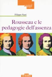 Rousseau e le pedagogie dell'assenza