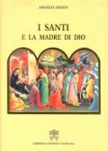 I santi e la Madre di Dio