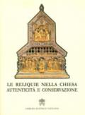 Le reliquie nella Chiesa. Autenticità e conservazione