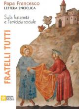 Fratelli tutti. Lettera Enciclica sulla fraternità e l'amicizia sociale