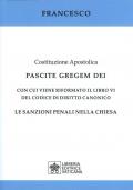 Costituzione apostolica. Pascite gregem Dei con cui viene riformato il libro VI del codice di diritto canonico. Le sanzioni penali nella Chiesa