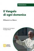 Il Vangelo di ogni domenica. Riflessioni su Marco