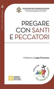 Pregare con santi e peccatori