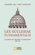 Lex ecclesiae fundamentalis. Documenti del processo di elaborazione 1959-1983