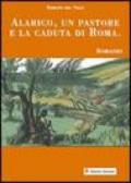 Alarico, un pastore e la caduta di Roma