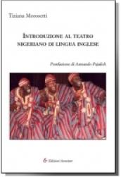 Introduzione al teatro nigeriano di lingua inglese