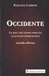 Occidente. Le idee che hanno portato allo Stato democratico