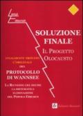 Soluzione finale. Il progetto olocausto. Protocollo di Wannsee