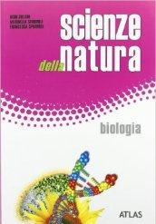 Scienze della natura. Biologia. Per le Scuole superiori