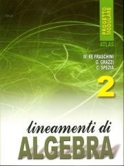 Lineamenti di algebra. Per gli Ist. professionali vol.2