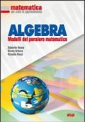 Matematica per unità di apprendimento. Algebra. Per la Scuola media