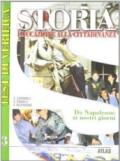 Storia ed educazione alla cittadinanza. Per la Scuola media vol.3