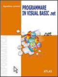 Programmare in Visual Basic.NET. Per le Scuole superiori