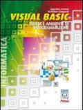 Visual Basic. Teoria e ambiente di programmazione. Per gli Ist. Tecnici. Con espansione online