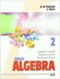 Nuova algebra. Per le Scuole superiori: 2