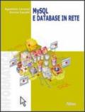 My SQL e database in rete. Per le Scuole superiori