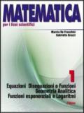 Matematica per i Licei scientifici. Con espansione online: 1