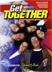 Get together. Student's book. Con portfolio linguistico. Per le Scuole superiori: 1