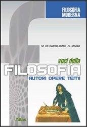 Voci della filosofia. Autori, opere, temi. Per le Scuole superiori. Con CD-ROM