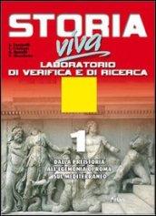 Storia viva laboratorio. Laboratorio di verifica e ricerca. Per le Scuole superiori. Con espansione online: 1