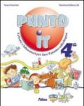 Punto it. Letture e laboratorio per fare il punto sulla lingua. Per la 4ª classe elementare. Con espansione online