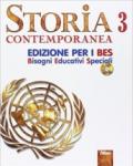 Storia. Ediz. B.E.S. Con CD Audio. Per la Scuola media. 3.Contemporanea