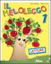 Il meloleggo. Per la 1ª classe elementare. Con espansione online