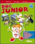 Doc junior. Sussidiario delle discipline. Per la 4ª classe elementare