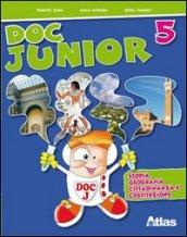 Doc junior. Storia, geografia, cittadinanza e Costituzione. Per la 5ª classe elementare