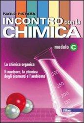 Incontro con la chimica. Tomo C. Per le Scuole superiori. Con espansione online