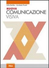 Nuova comunicazione visiva. Con espansione online