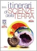 Itinerari di scienze della terra. Per i Licei. Con e-book. Con espansione online