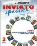 Inviato speciale. Con espansione online. Vol. 3: Mondo.