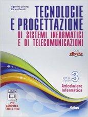 Tecnologie e progettazione di sistemi informatici e telecomunicazioni. Con e-book. Con espansione online. Vol. 3